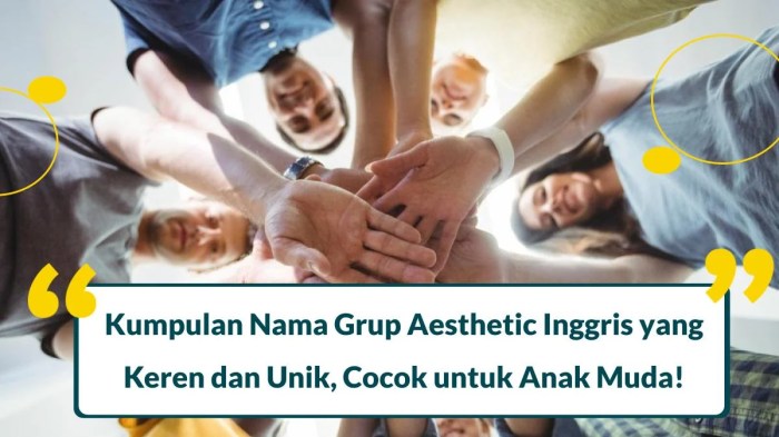 Nama Grup Aesthetic Inggris Untuk Sahabat